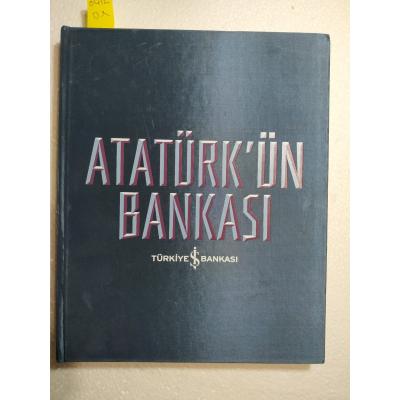 Atatürk'ün bankası Türkiye İş Bankası - Kitap